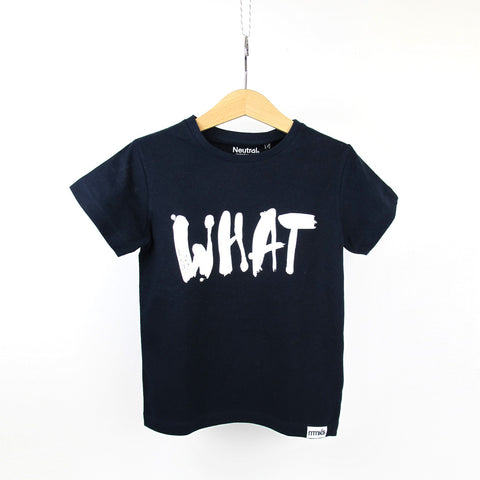 Organic Kinder-Shirt WHAT